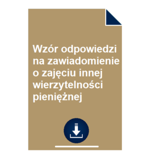 wzor-odpowiedzi-na-zawiadomienie-o-zajeciu-innej-wierzytelnosci-pienieznej