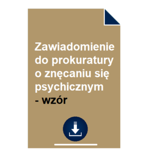zawiadomienie-do-prokuratury-o-znecaniu-sie-psychicznym-wzor