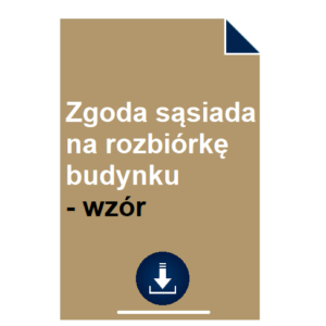 zgoda-sasiada-na-rozbiorke-budynku-wzor