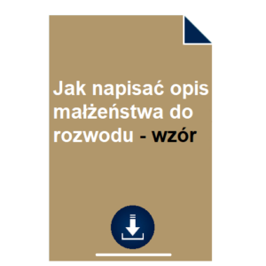 jak-napisac-opis-malzenstwa-do-rozwodu-wzor-przyklad