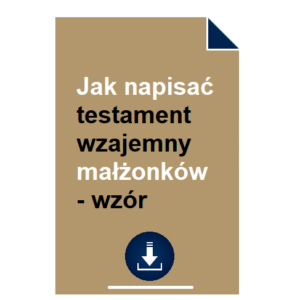 jak-napisac-testament-wzajemny-malzonkow-wzor-pdf-doc-przyklad