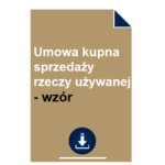 umowa-kupna-sprzedazy-rzeczy-uzywanej-wzor