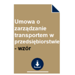 umowa-o-zarzadzanie-transportem-w-przedsiebiorstwie-wzor