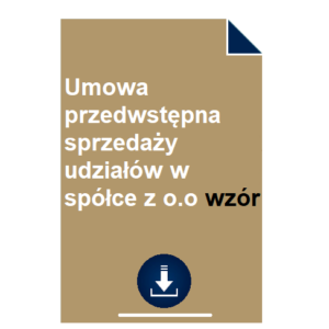 umowa-przedwstepna-sprzedazy-udzialow-w-spolce-z-o-o-wzor