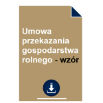 umowa-przekazania-gospodarstwa-rolnego-wzor-pdf-doc-przyklad