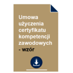 umowa-uzyczenia-certyfikatu-kompetencji-zawodowych-wzor