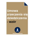 umowa-zrzeczenia-sie-dziedziczenia-wzor