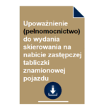 upowaznienie-pelnomocnictwo-do-wydania-skierowania-na-nabicie-zastepczej-tabliczki-znamionowej-pojazdu