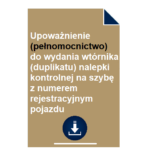upowaznienie-pelnomocnictwo-do-wydania-wtornika-duplikatu-nalepki-kontrolnej-na-szybe-z-numerem-rejestracyjnym-pojazdu