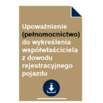upowaznienie-pelnomocnictwo-do-wykreslenia-wspolwlasciciela-z-dowodu-rejestracyjnego-pojazdu