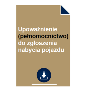 upowaznienie-pelnomocnictwo-do-zgloszenia-nabycia-pojazdu