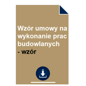 wzor-umowy-na-wykonanie-prac-budowlanych-wzor-pdf-doc-przyklad