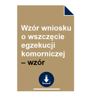 wzor-wniosku-o-wszczecie-egzekucji-komorniczej-wzor