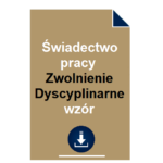 swiadectwo-pracy-zwolnienie-dyscyplinarne-wzor-przyklad