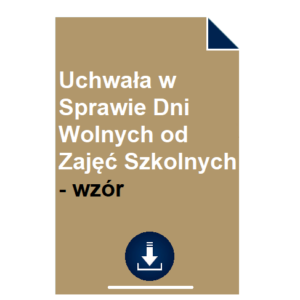 uchwala-w-sprawie-dni-wolnych-od-zajec-szkolnych-wzor
