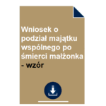 wniosek-o-podzial-majatku-wspolnego-po-smierci-malzonka-wzor