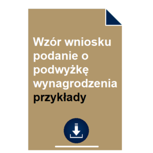 wzor-wniosku-podanie-o-podwyzke-wynagrodzenia-przyklady