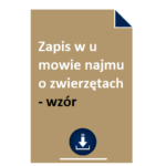 zapis-w-umowie-najmu-o-zwierzetach-wzor
