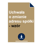 uchwala-o-zmianie-adresu-spolki-wzor-pdf-doc-przyklad