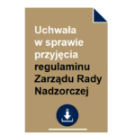 uchwala-w-sprawie-przyjecia-regulaminu-zarzadu-rady-nadzorczej