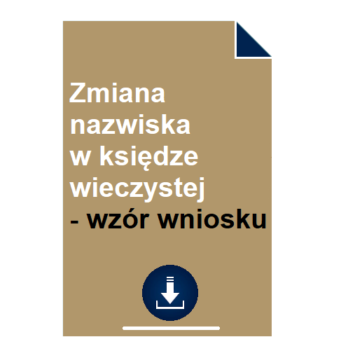 Zmiana Nazwiska W Ksi dze Wieczystej Wz r Wniosku POBIERZ 