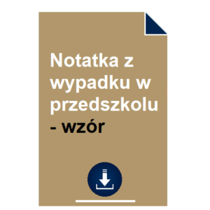notatka-z-wypadku-w-przedszkolu-wzor