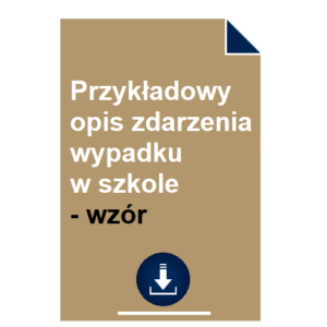 przykladowy-opis-zdarzenia-wypadku-w-szkole-wzor