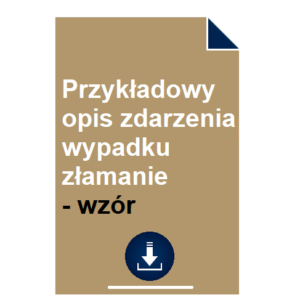 przykladowy-opis-zdarzenia-wypadku-zlamanie-wzor