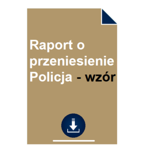 raport-o-przeniesienie-policja-wzor-uzasadnienie