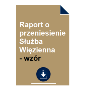 raport-o-przeniesienie-sluzba-wiezienna-wzor