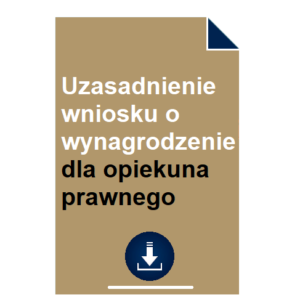 jak-uzasadnic-wniosek-o-wynagrodzenie-dla-opiekuna-prawnego