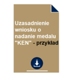 Uzasadnienie wniosku o nadanie medalu "KEN" przykład
