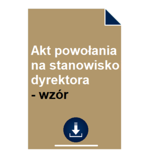 akt-powolania-na-stanowisko-dyrektora-wzor