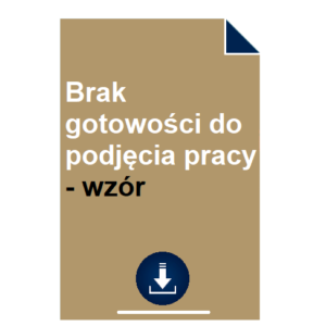 brak-gotowosci-do-podjecia-pracy-wzor