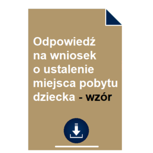 odpowiedz-na-wniosek-o-ustalenie-miejsca-pobytu-dziecka-wzor
