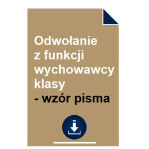 odwolanie-z-funkcji-wychowawcy-klasy-wzor-pisma