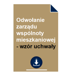 odwolanie-zarzadu-wspolnoty-mieszkaniowej-wzor-uchwaly
