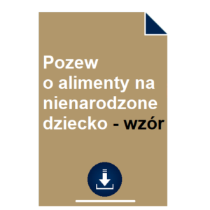 pozew-o-alimenty-na-nienarodzone-dziecko-wzor