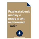 przeksztalcenie-umowy-o-prace-w-akt-mianowania-wzor