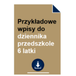 przykladowe-wpisy-do-dziennika-przedszkole-6-latki