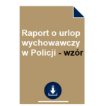 raport-o-urlop-wychowawczy-w-policji-wzor