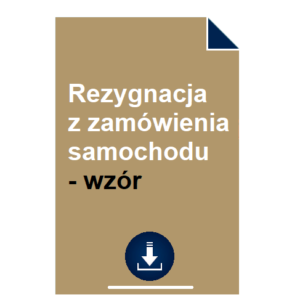 rezygnacja-z-zamowienia-samochodu-wzor