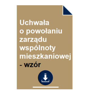 uchwala-o-powolaniu-zarzadu-wspolnoty-mieszkaniowej-wzor