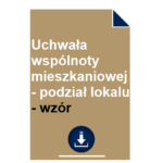 uchwala-wspolnoty-mieszkaniowej-podzial-lokalu-wzor