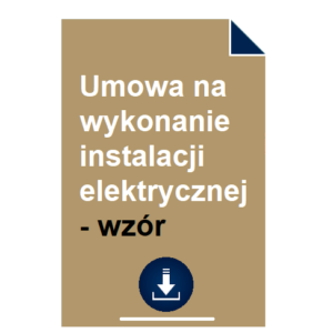 umowa-na-wykonanie-instalacji-elektrycznej-wzor