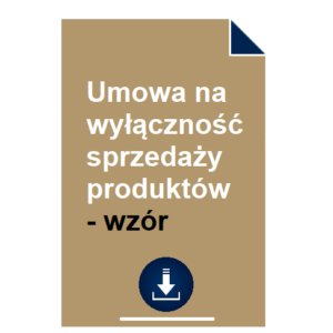 umowa-na-wylacznosc-sprzedazy-produktow-wzor