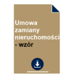 umowa-zamiany-nieruchomosci-wzor