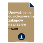 upowaznienie-do-dokonywania-zakupow-na-przelew-wzor