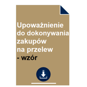 upowaznienie-do-dokonywania-zakupow-na-przelew-wzor