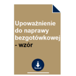 upowaznienie-do-naprawy-bezgotowkowej-wzor